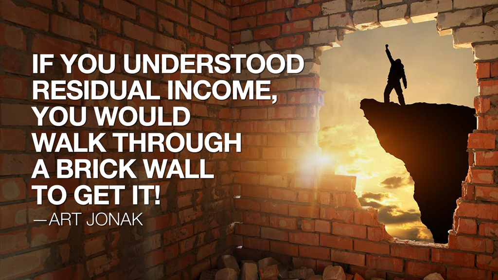 Residual Income Benefits Are Huge!!!
