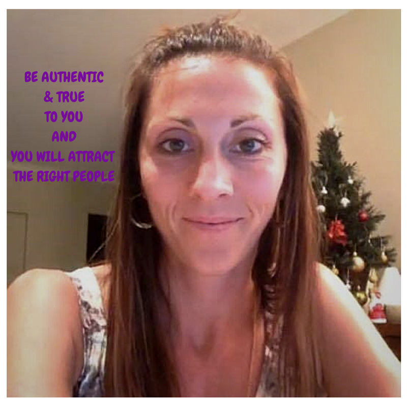 Be Your Authentic Self And You Will Attract The Right People