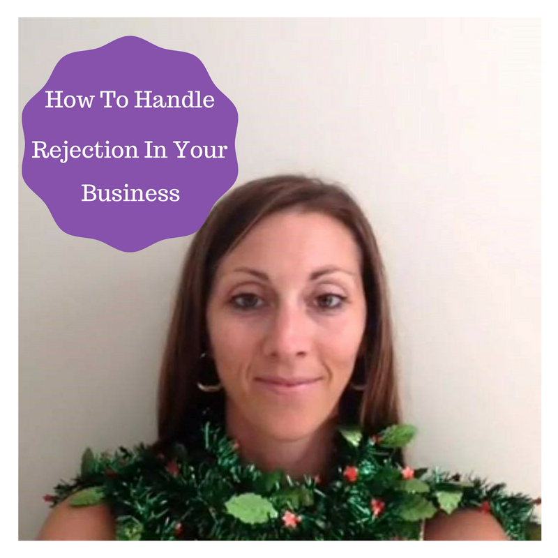 How To Deal With Rejection In Your Business