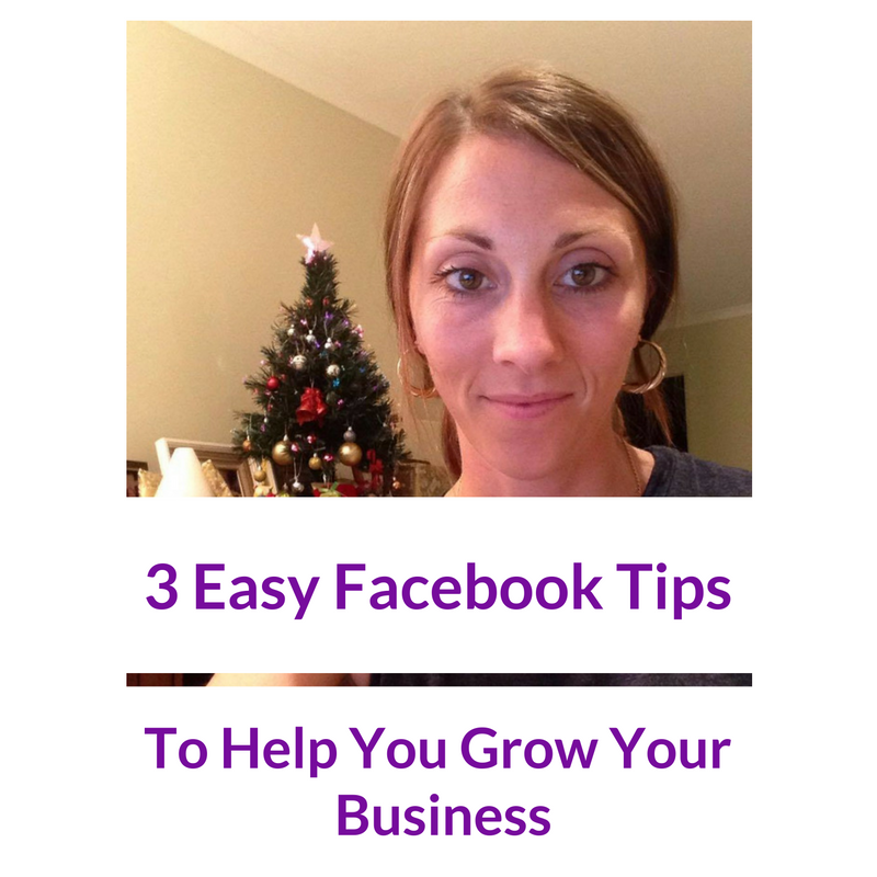 Back to Basics – 3 Easy Facebook tips to help you build your biz