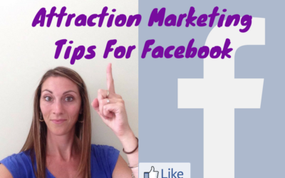 Attraction Marketing For Facebook